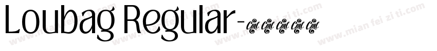 Loubag Regular字体转换